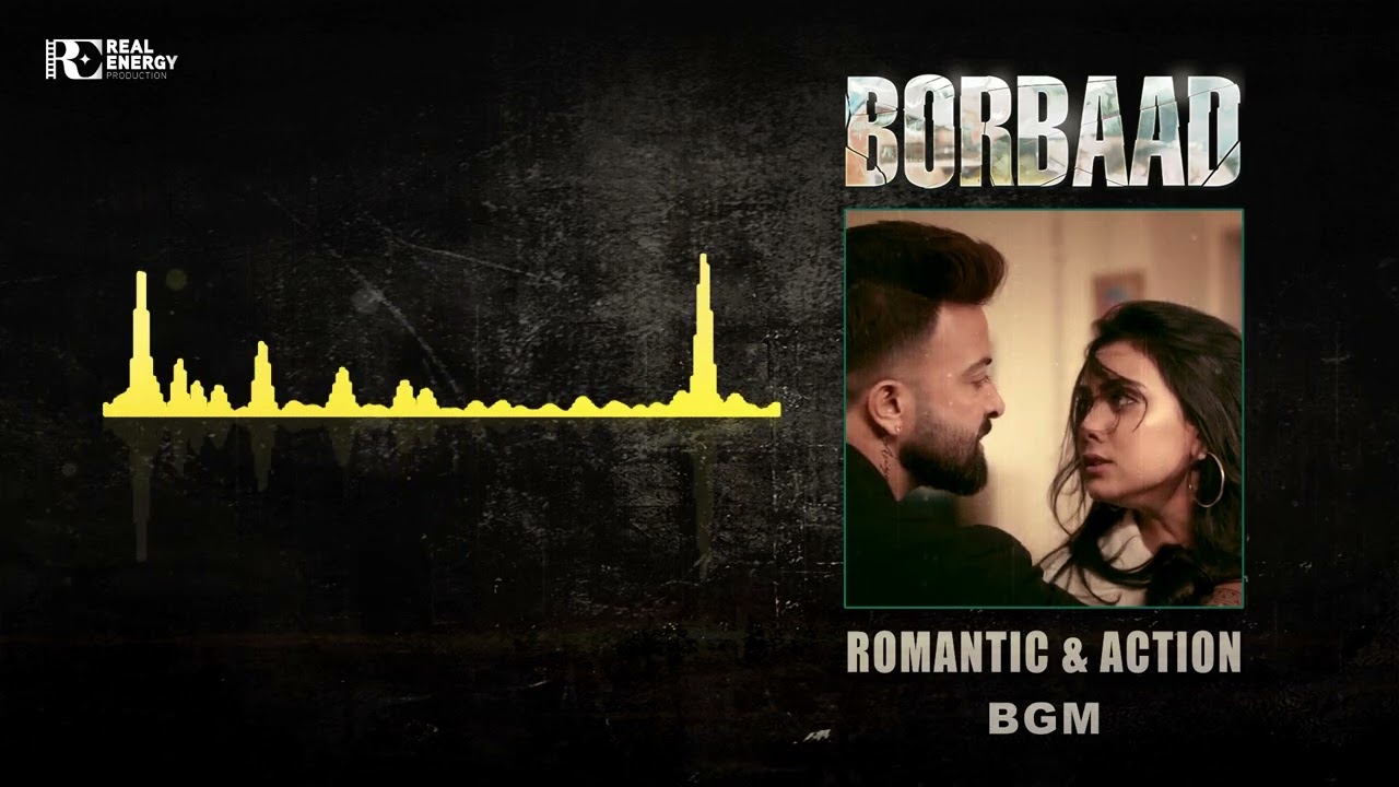 BORBAAD | ROMANTIC & ACTION BACKGROUND MUSIC | ARAFAT MOHSIN | SHAKIB KHAN | REAL ENERGY PRODUCTION