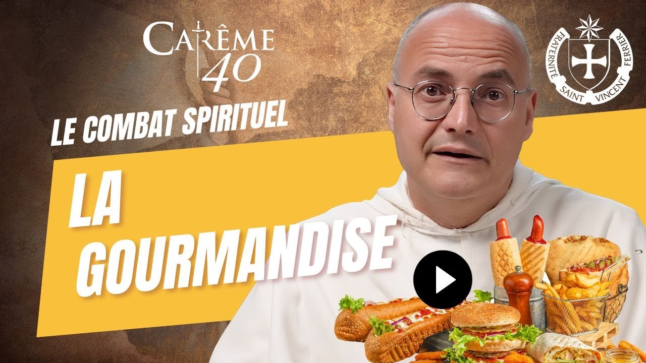 La gourmandise : son impact sur votre vie spirituelle ! (20)