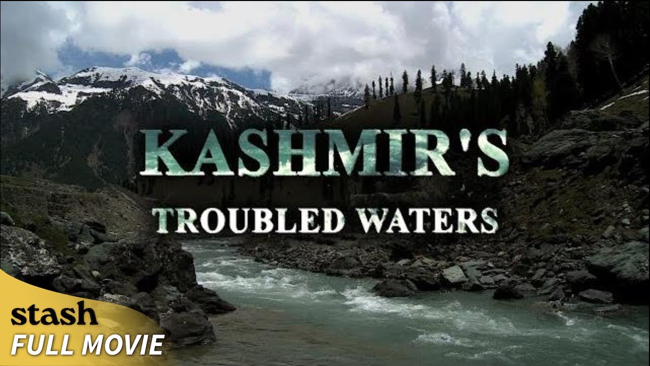 Kashmir's Troubled Waters | History Documentary | Full Movie | Border Conflict