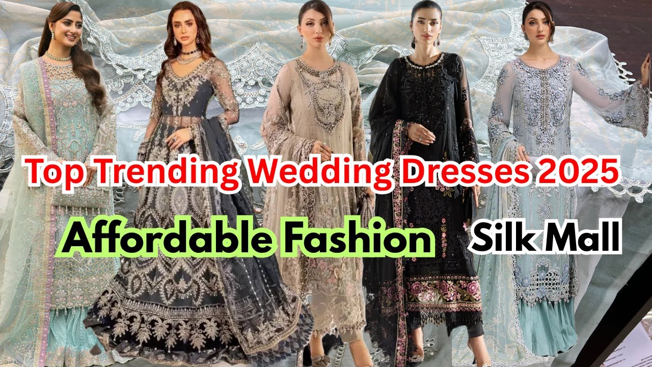 Luxury Designer Look Dresses | Wedding & Partywear 2025 Collection | Sanaullah Store