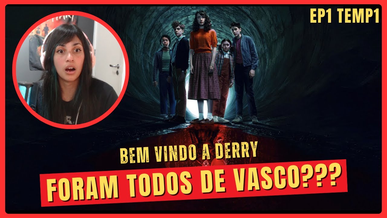 PENNYWISE VOLTOU PIOR QUE NUNCA !!! REACT DE BEM VINDO A DERRY