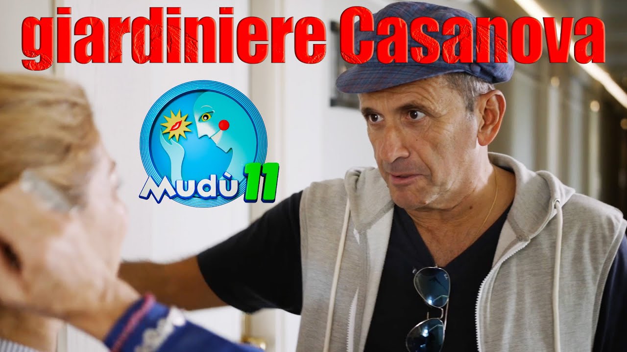 Mudù 11 - Il giardiniere Casanova