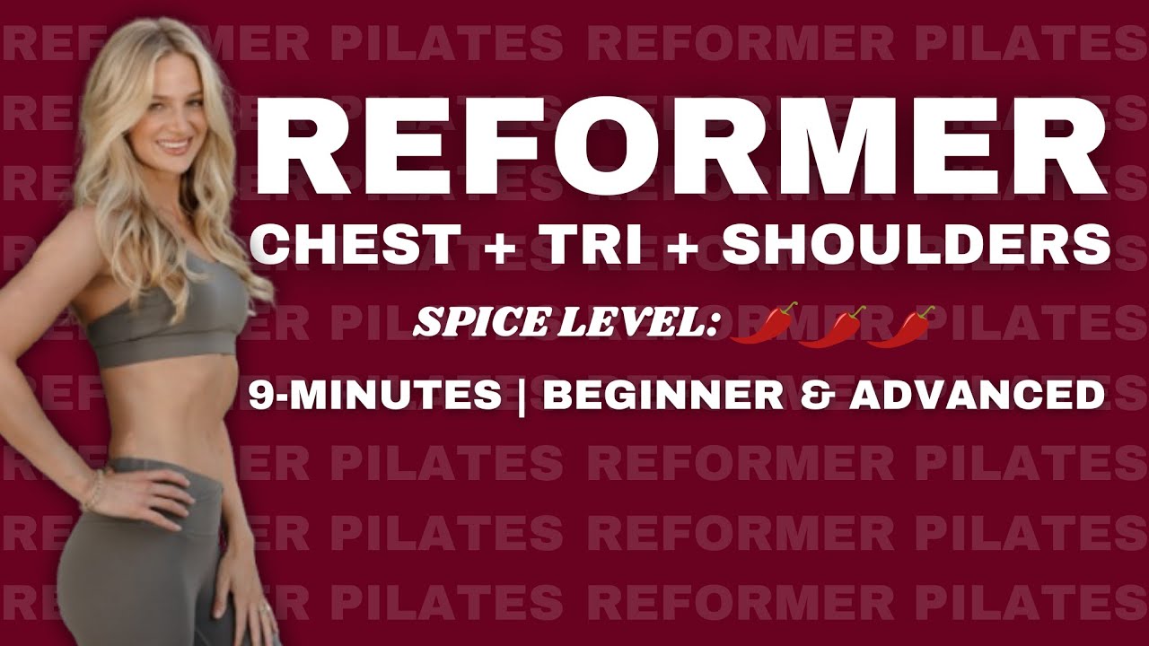 9 Min Reformer Pilates Upper Body | Chest, Shoulders & Triceps Burn