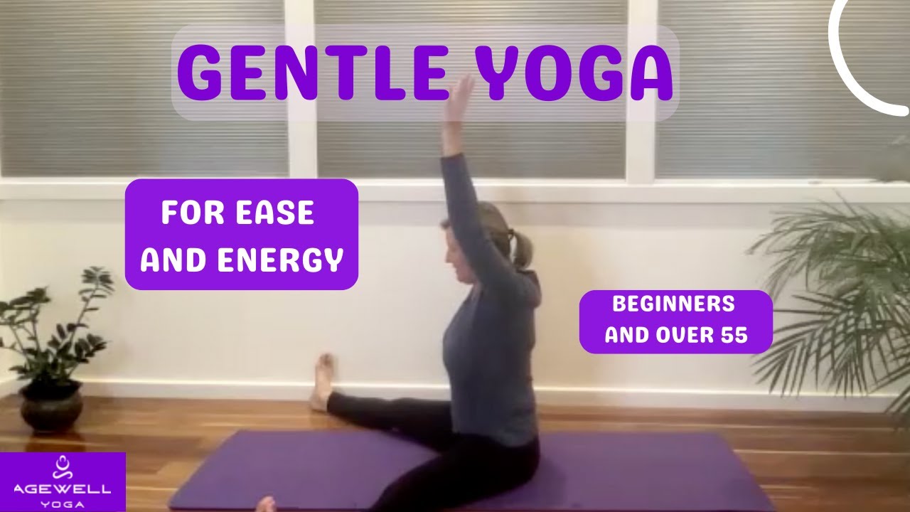 60 Minute Gentle Yoga: The perfect way to relax and boost your energy