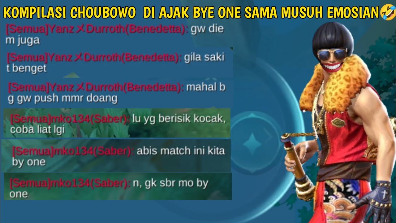 CHOUBOWO.EXE||KOMPILASI CHOUBOWO DI AJAK BYE ONE SAMA MUSUH EMOSIAN🤣