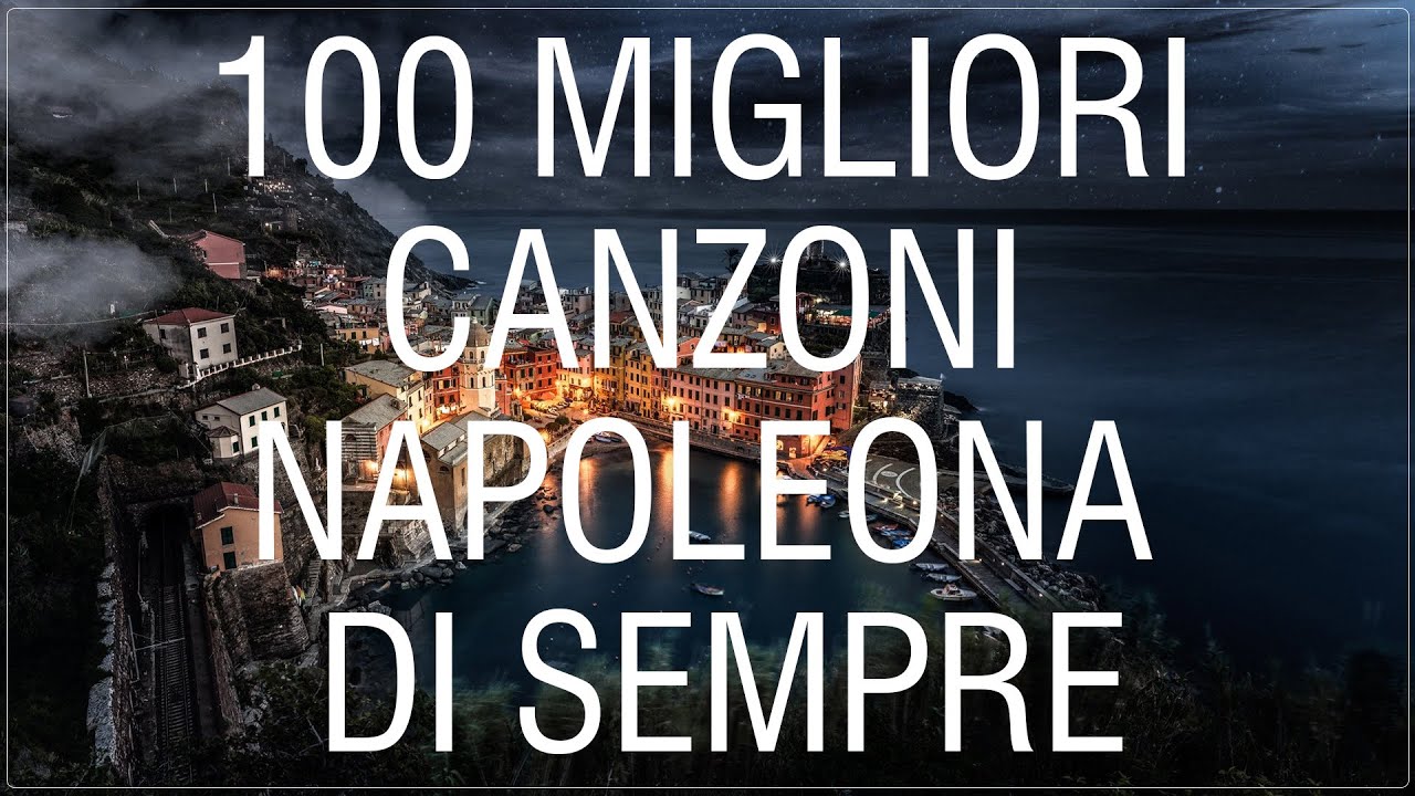 Ballare a Napoli - 100 Migliori Canzoni Napoletane Di Sempre - Migliore Musica Napoletana di sempre