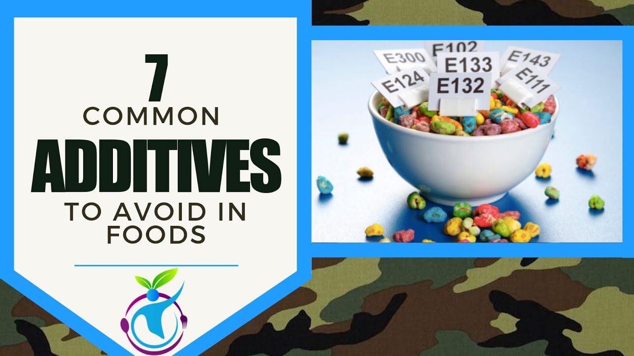 7 Common Additives to Avoid in Foods and Why