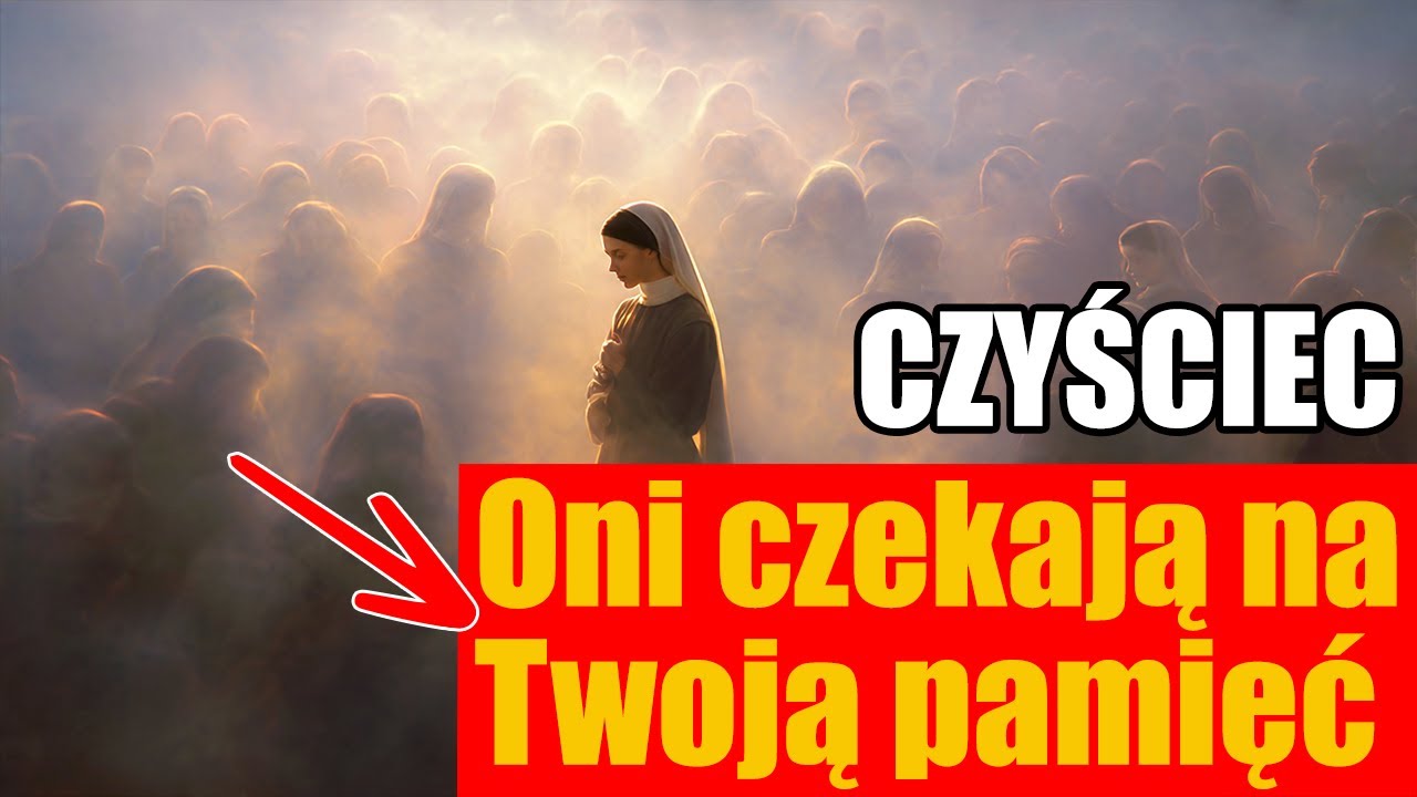 Tajemnica czyśćca – dusze, które wciąż czekają | Modlitwa św. Gertrudy, która uwalnia tysiąc dusz