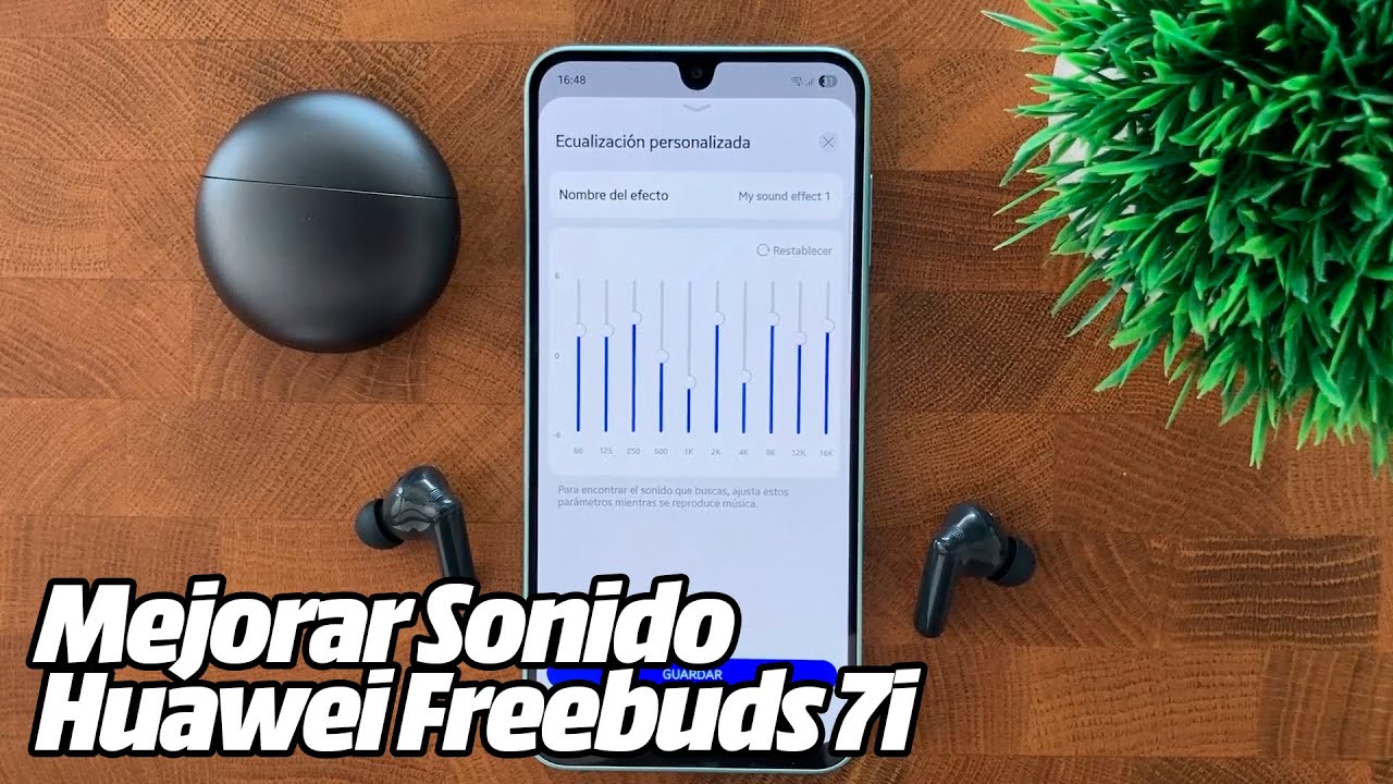 Como Mejorar la Calidad de Sonido de los Huawei Freebuds 7i