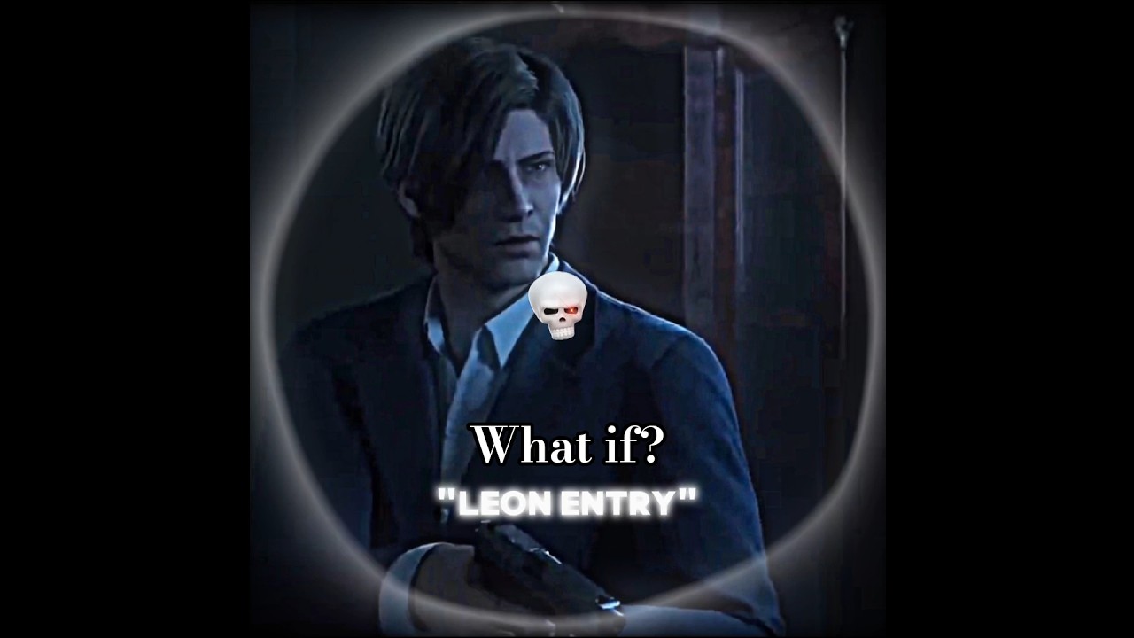 Re9 What if...🥶 Leon s Kennedy Edit #shorts