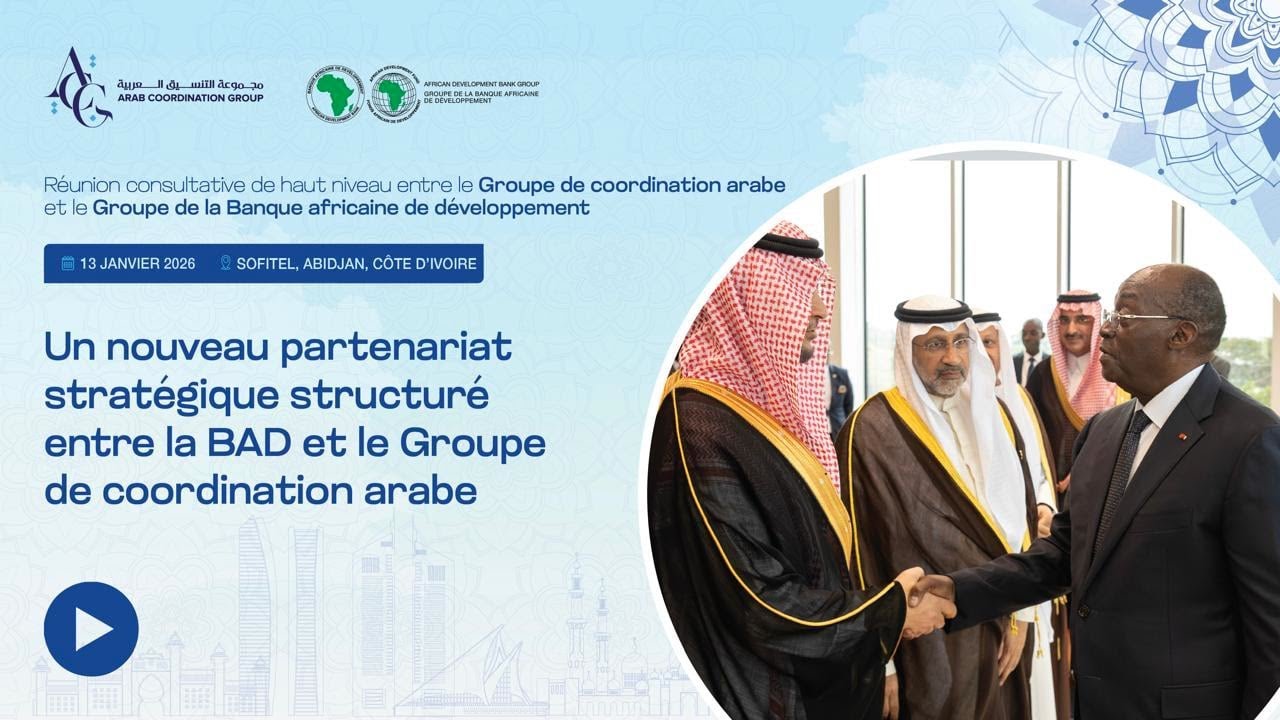 Les banques de développement arabes et africaines lancent un nouveau partenariat stratégique