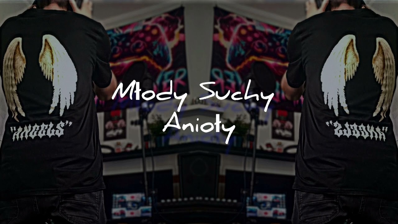 Młody Suchy - Anioły (Prod. Fresh Bands x Flang)