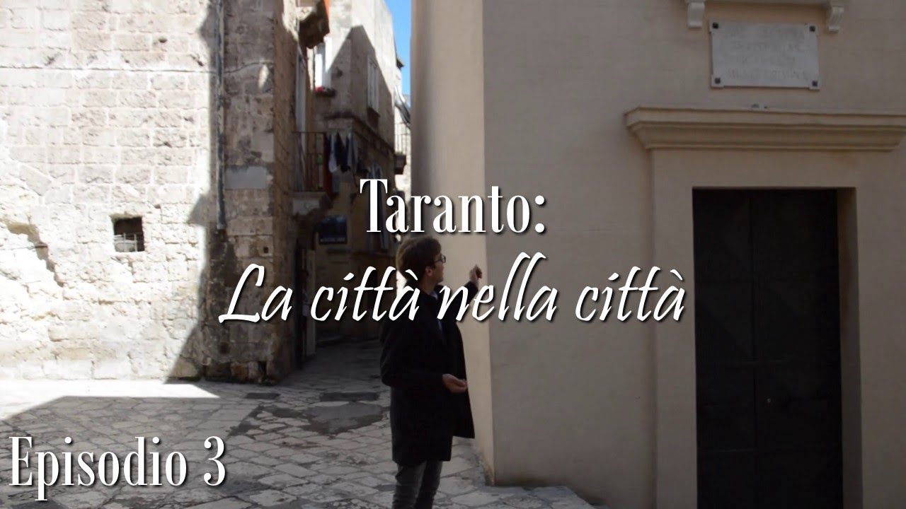 Taranto: la città nella città - EPISODIO 3 - Via Cava e Via di Mezzo
