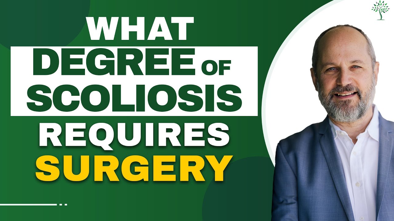 What Degree of Scoliosis Requires Surgery ? | Dr. Andrew Strauss