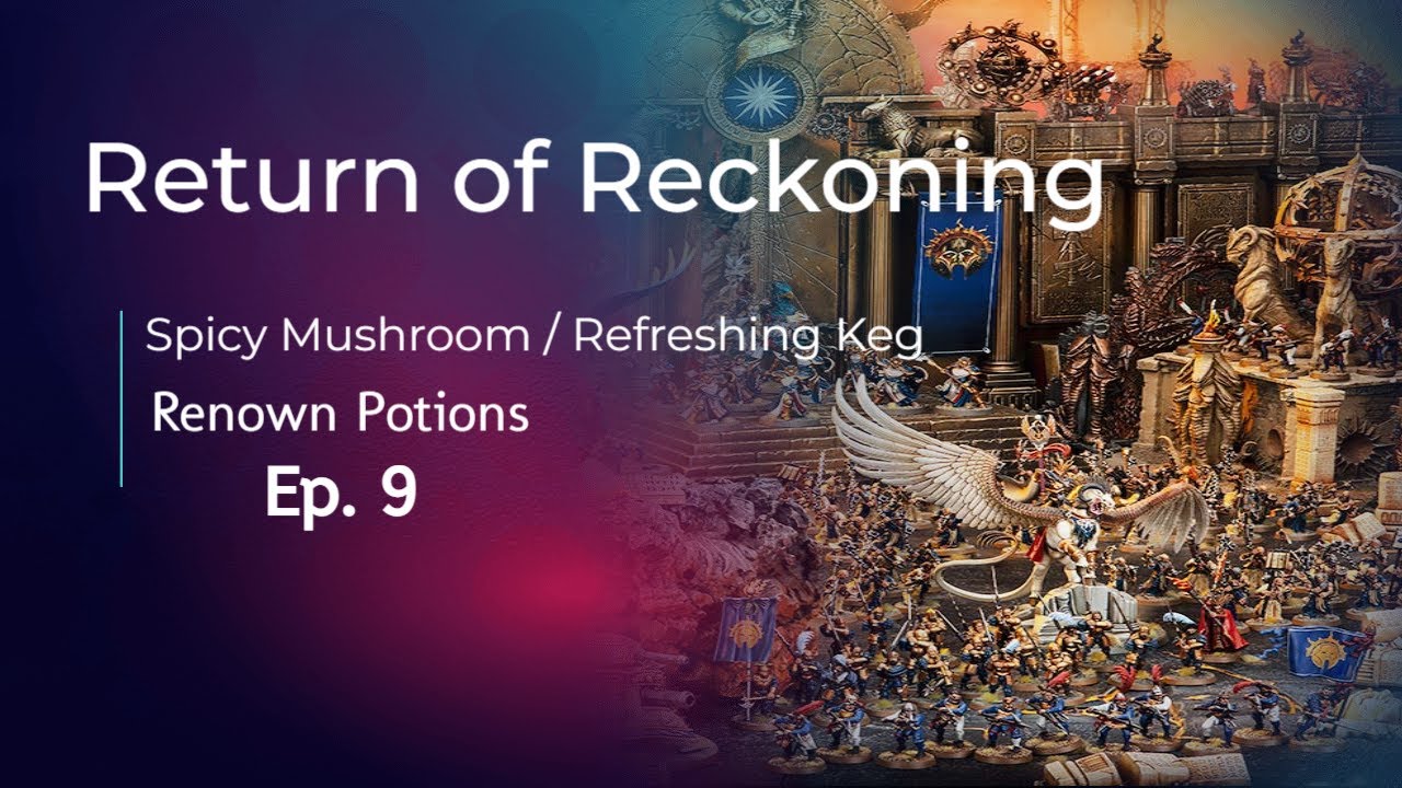 Return of Reckoning - Refreshing Keg/Spicy Mushroom, Renown potions Guide