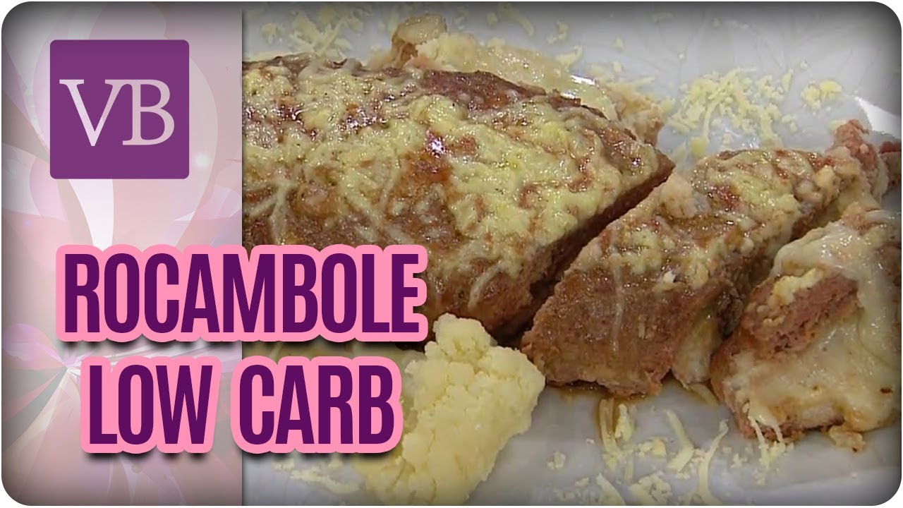 Rocambole Recheado Low Carb - Você Bonita (22/11/17)