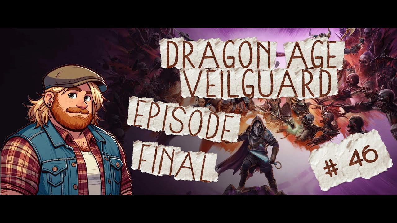 Dragon Age: Veilguard – Garde des Ombres, mais Chill | Épisode Final