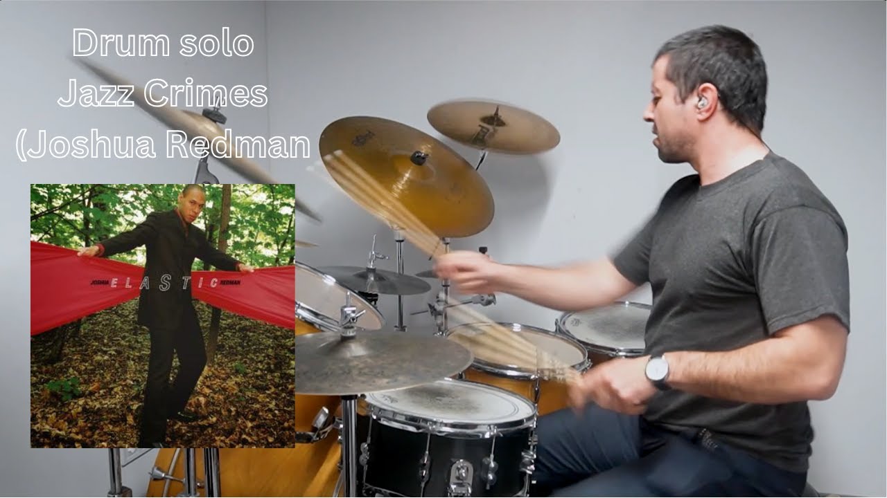 Drum Solo on Jazz Crimes (Joshua Redman)