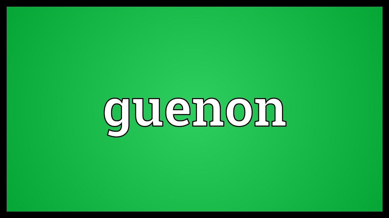 Guenon Meaning