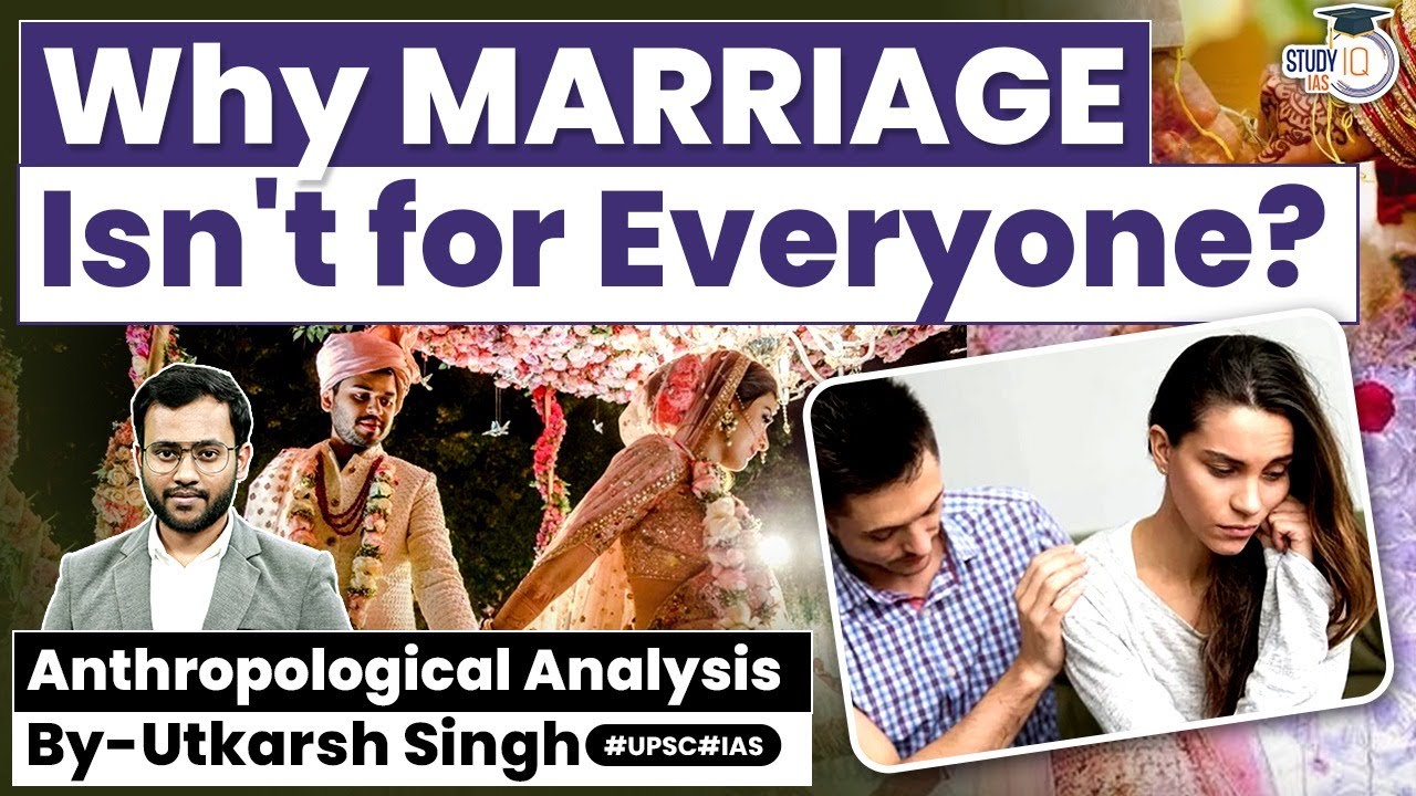 What is the Origin of the Concept of Marriage? | Anthropology Optional | UPSC Mains
