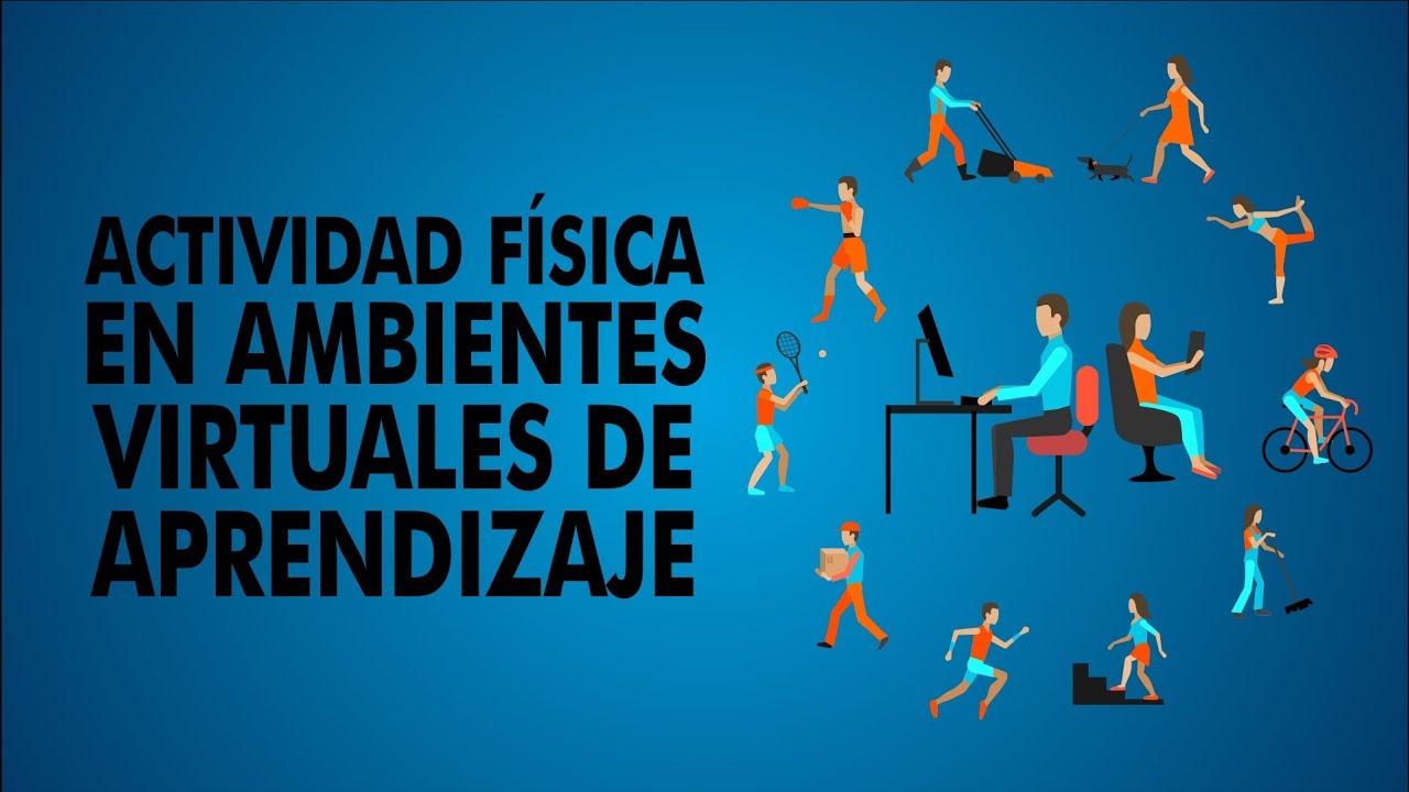 Actividad Física En Ambientes Virtuales De Aprendizaje