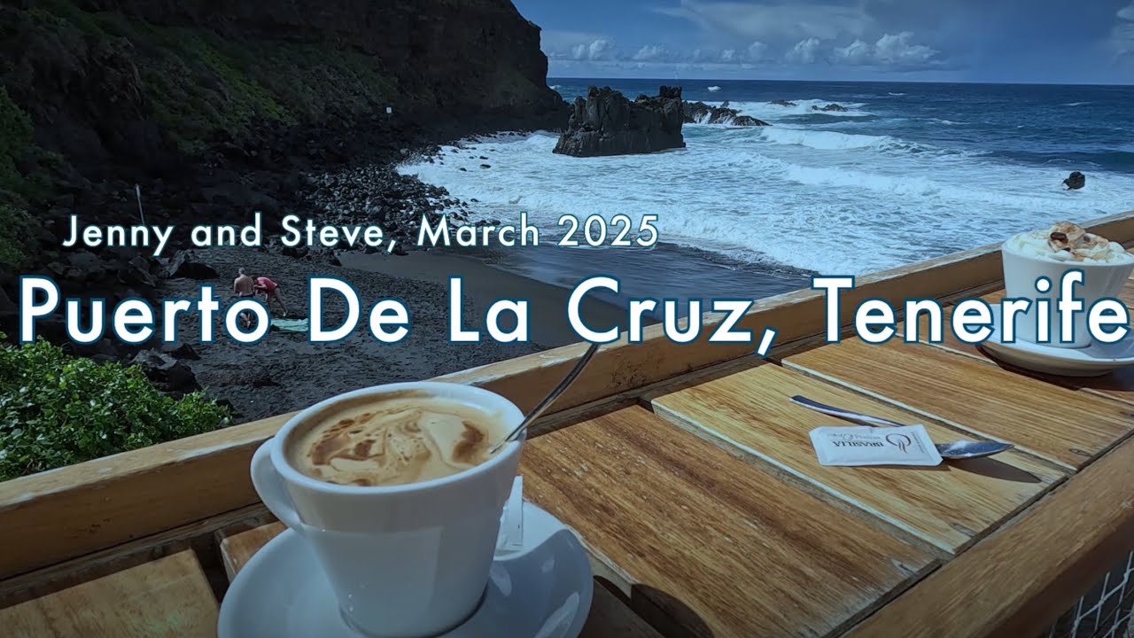 Puerto De La Cruz - March 2025