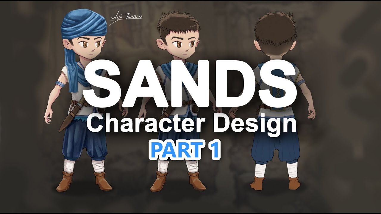Sands: Character Design Part 1