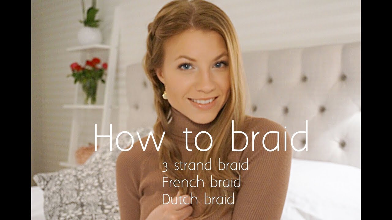 How to braid tutorial