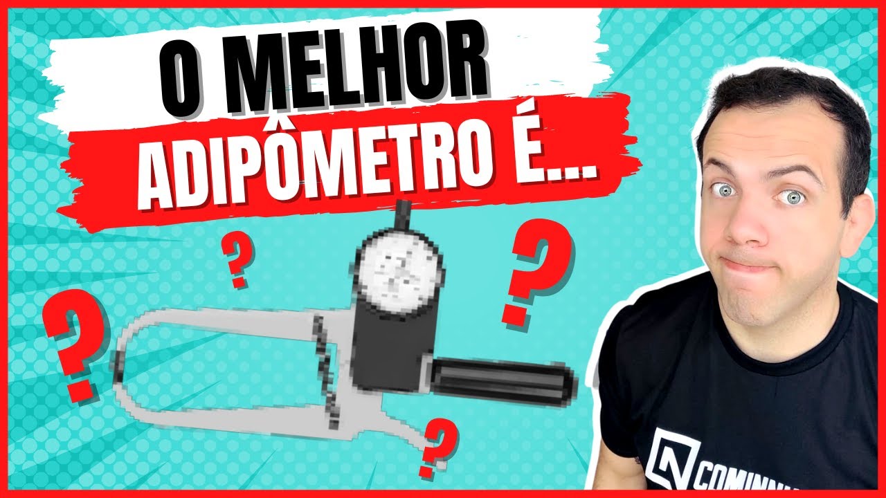 O MELHOR JEITO DE ESCOLHER UM ADIPÔMETRO [COMPROVADO] - MARCAS, PREÇOS, TIPOS, MATERIAL,
