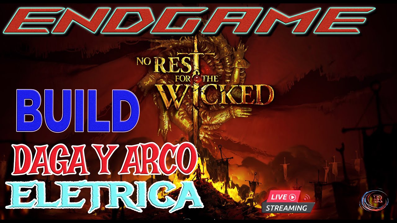Mi PRIMERA VEZ en el ENDGAME con BUILD ELÉCTRICA | No Rest for the Wicked