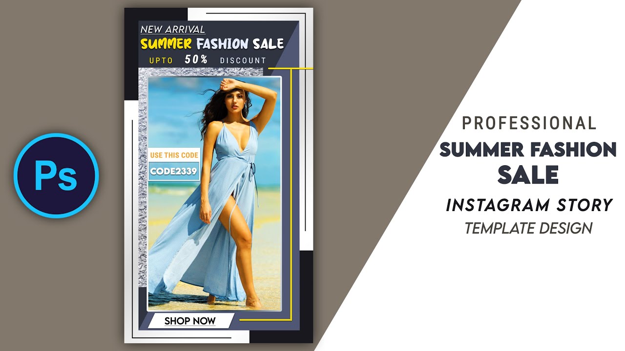 Instagram Story Design For Summer Fashion | Professional Instagram Story Template Design | Photoshop