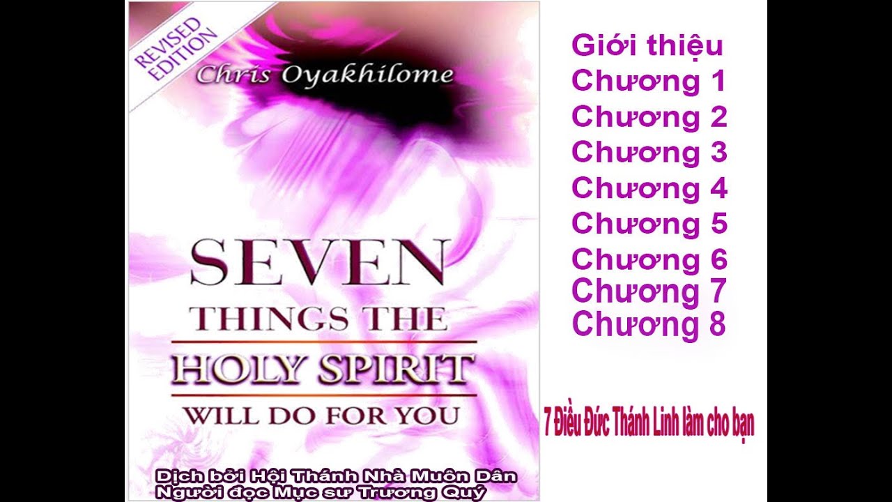 BẢY ĐIỀU ĐỨC THÁNH LINH LÀM CHO BẠN | Chris Oyakhilome | Người đọc Trương Quý