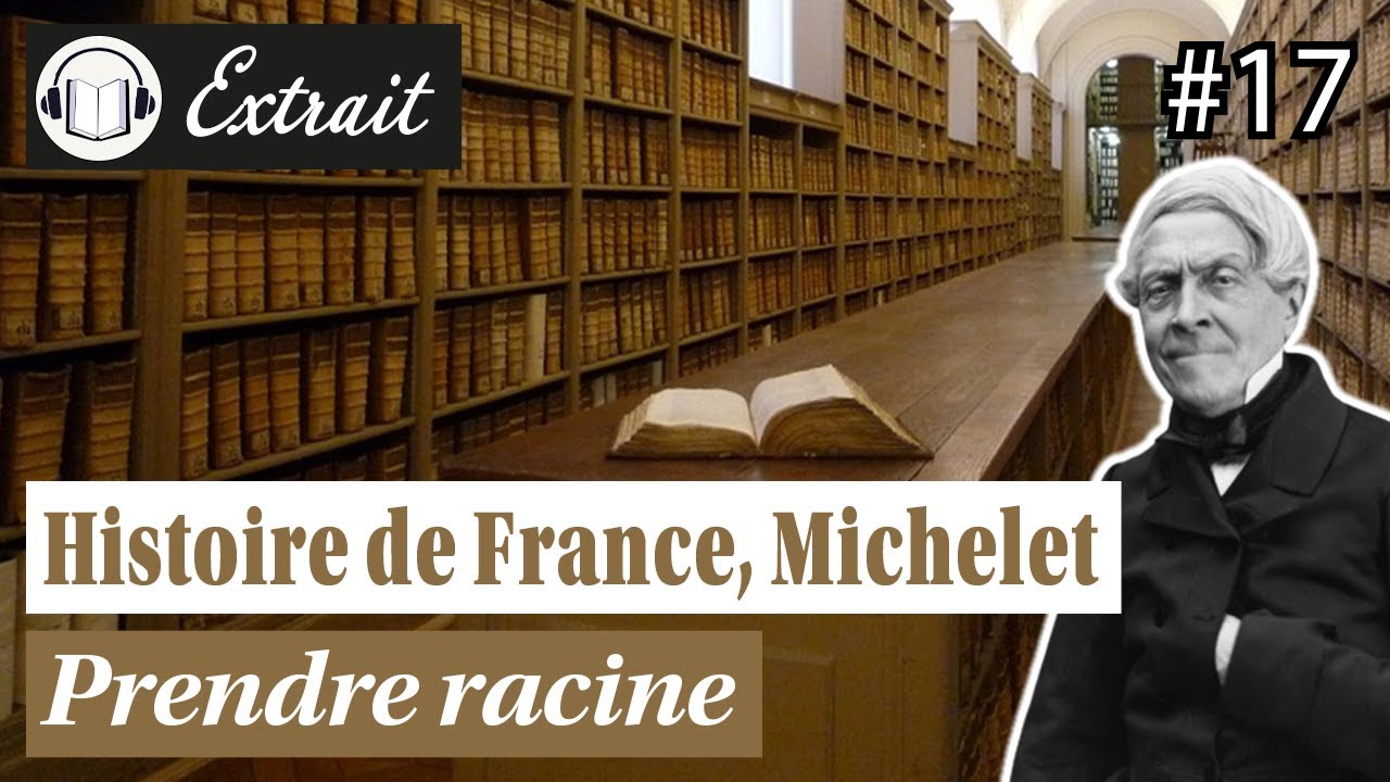 MICHELET : Vie de l'Histoire