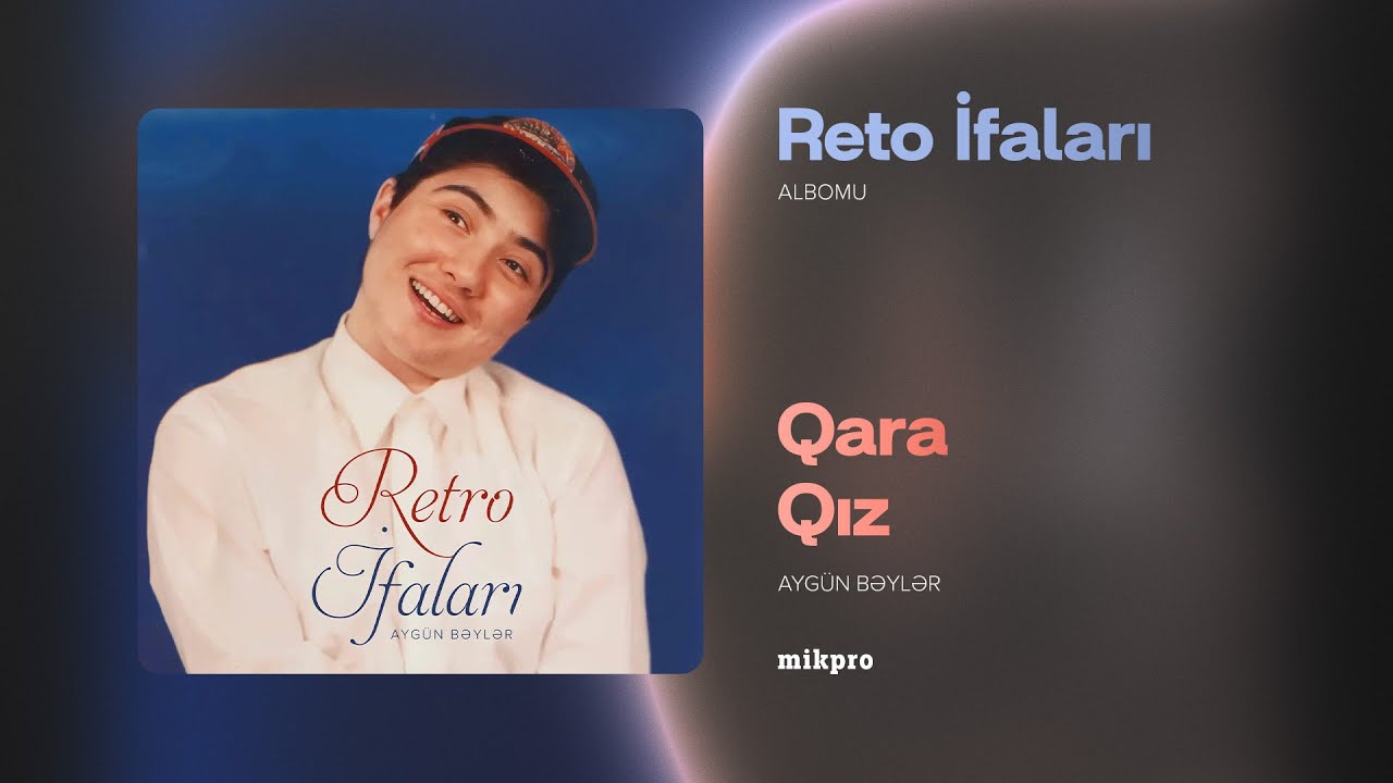 Aygün Bəylər — Qara Qız (Rəsmi Audio)