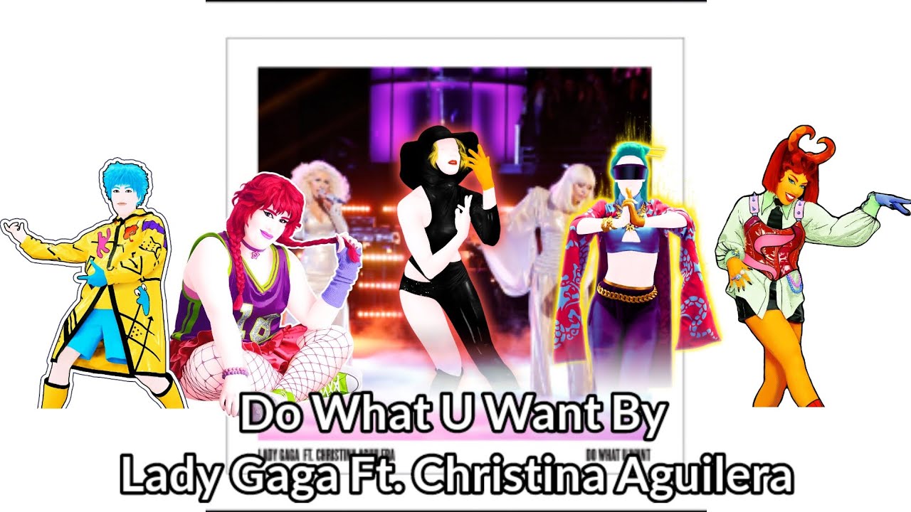 Do Want U Want By Lady Gaga Ft. Christina Aguilera Fanmade Mashup 