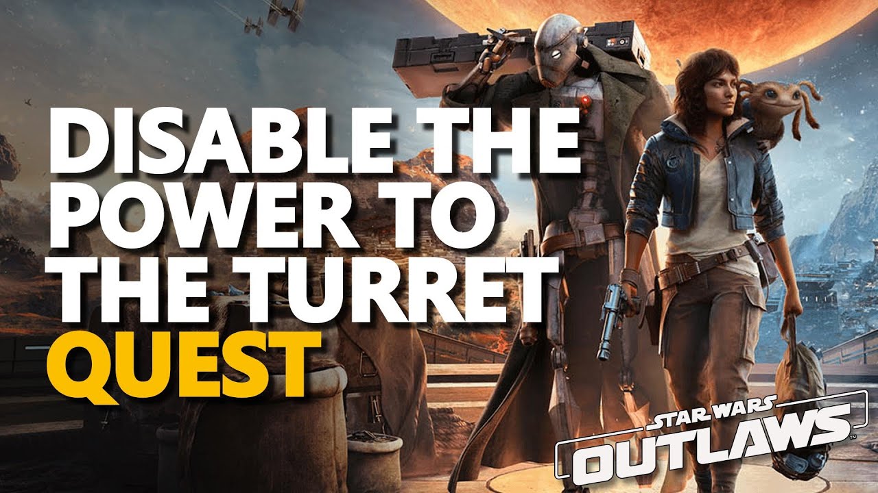 Disable the power to the turret Star Wars Outlaws