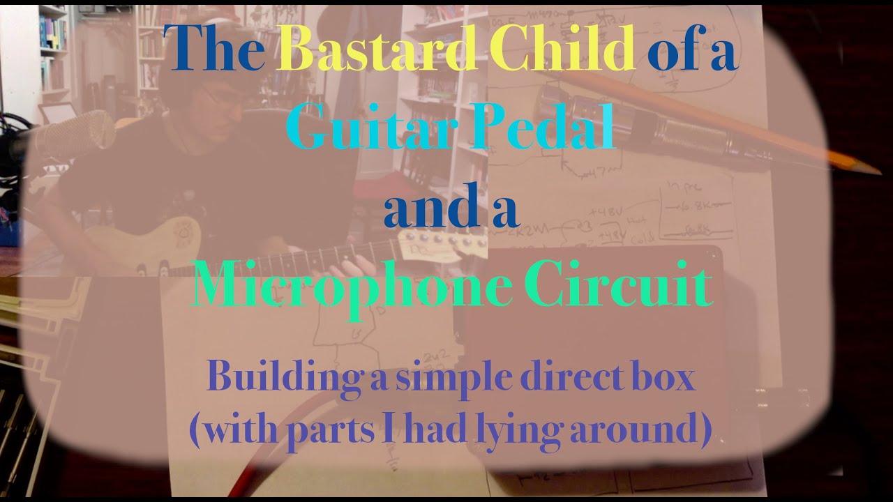 The Bastard Child of a Guitar Pedal and a Microphone Circuit: A direct box experiment