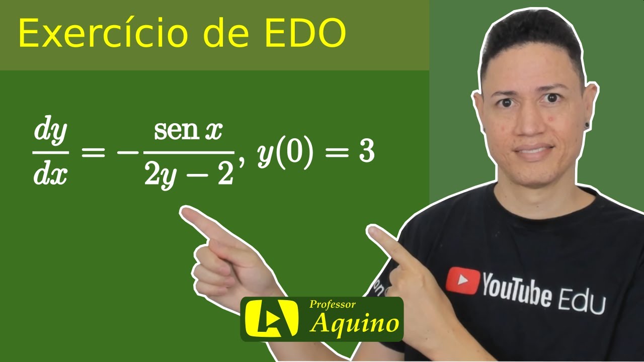 Exercício#1 - EDO - Separação de Variáveis. | Equação Diferencial Ordinária.