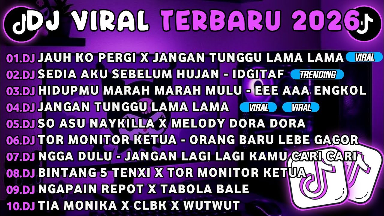 DJ TIKTOK TERBARU 2026🎵DJ JAUH KO PERGI X JANGAN TUNGGU LAMA🎵DJ SEDIA AKU SEBELUM HUJAN