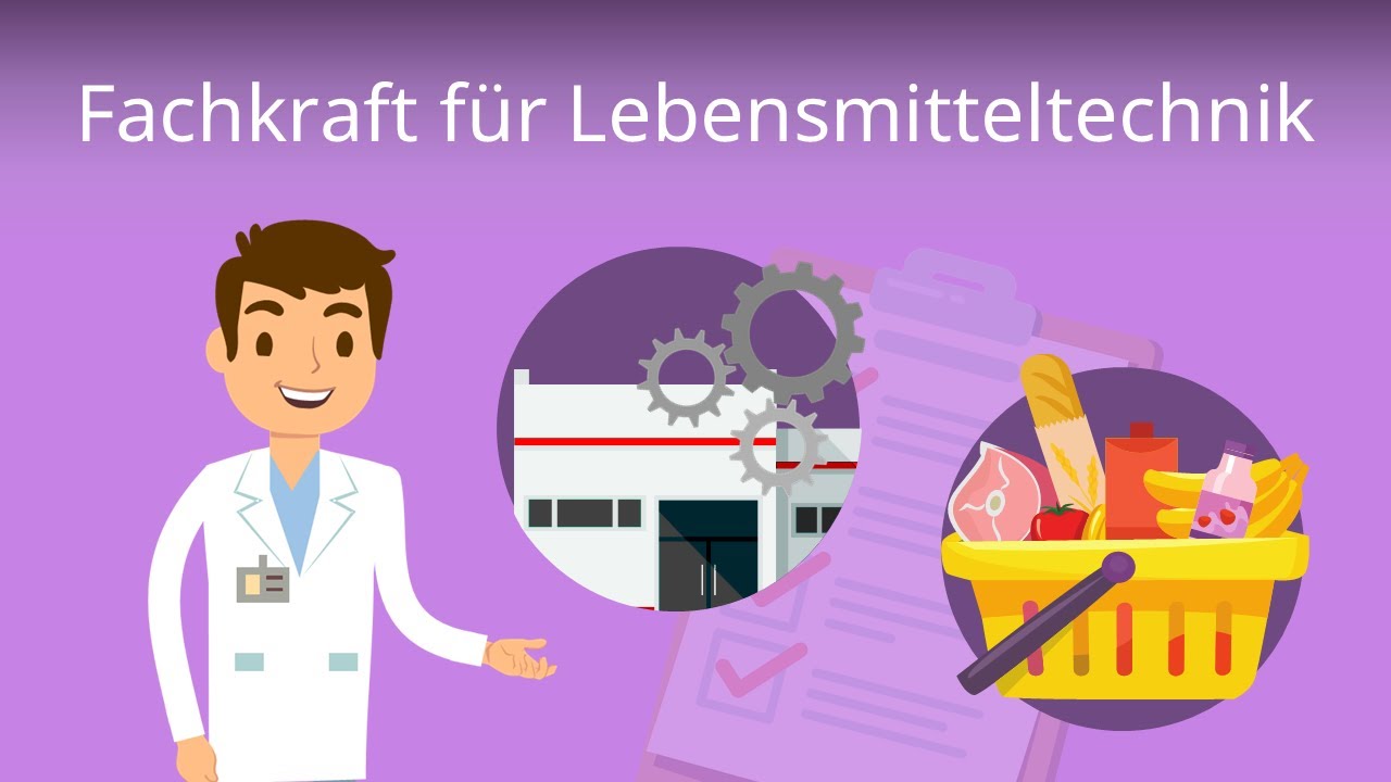 Fachkraft für Lebensmitteltechnik: Das Wichtigste zur Ausbildung!