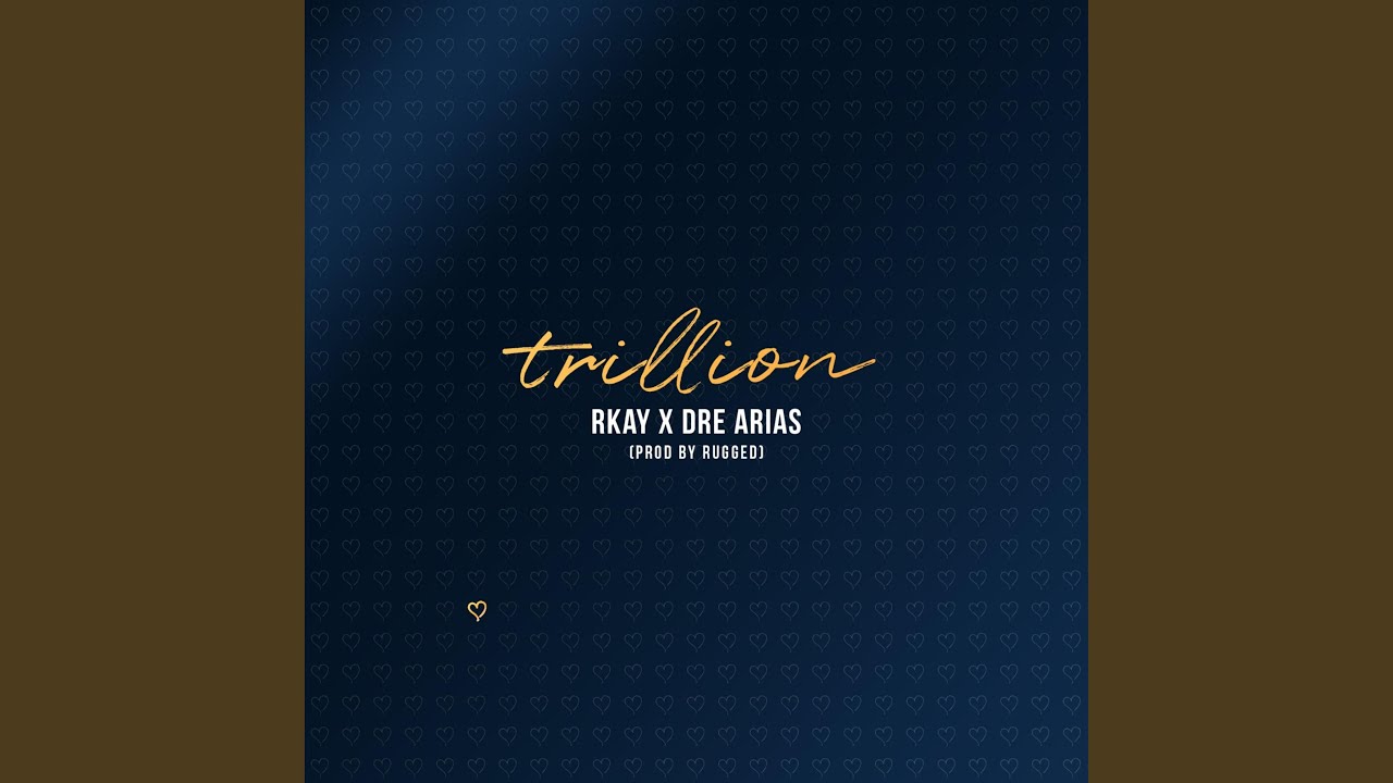 Trillion (feat. Dre Arias)