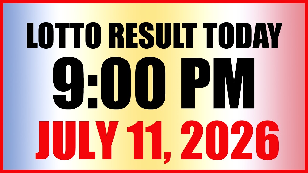 Lotto Result Today 9pm Draw July 11, 2026 PCSO