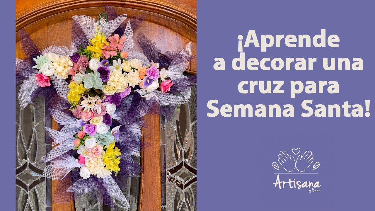 ¡Aprende a decorar una cruz para Semana Santa!