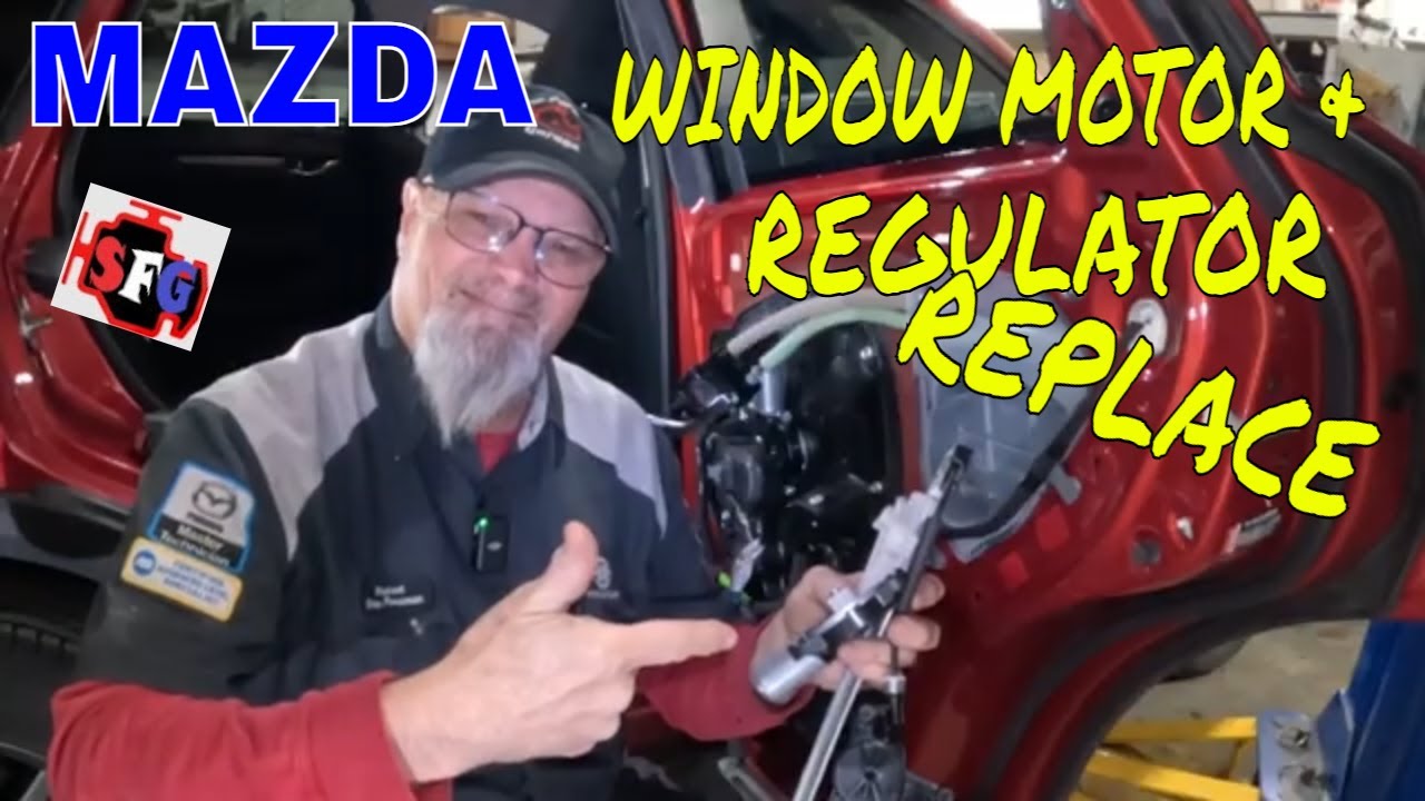 Mazda CX 5 Window Regulator and Motor Replacement
