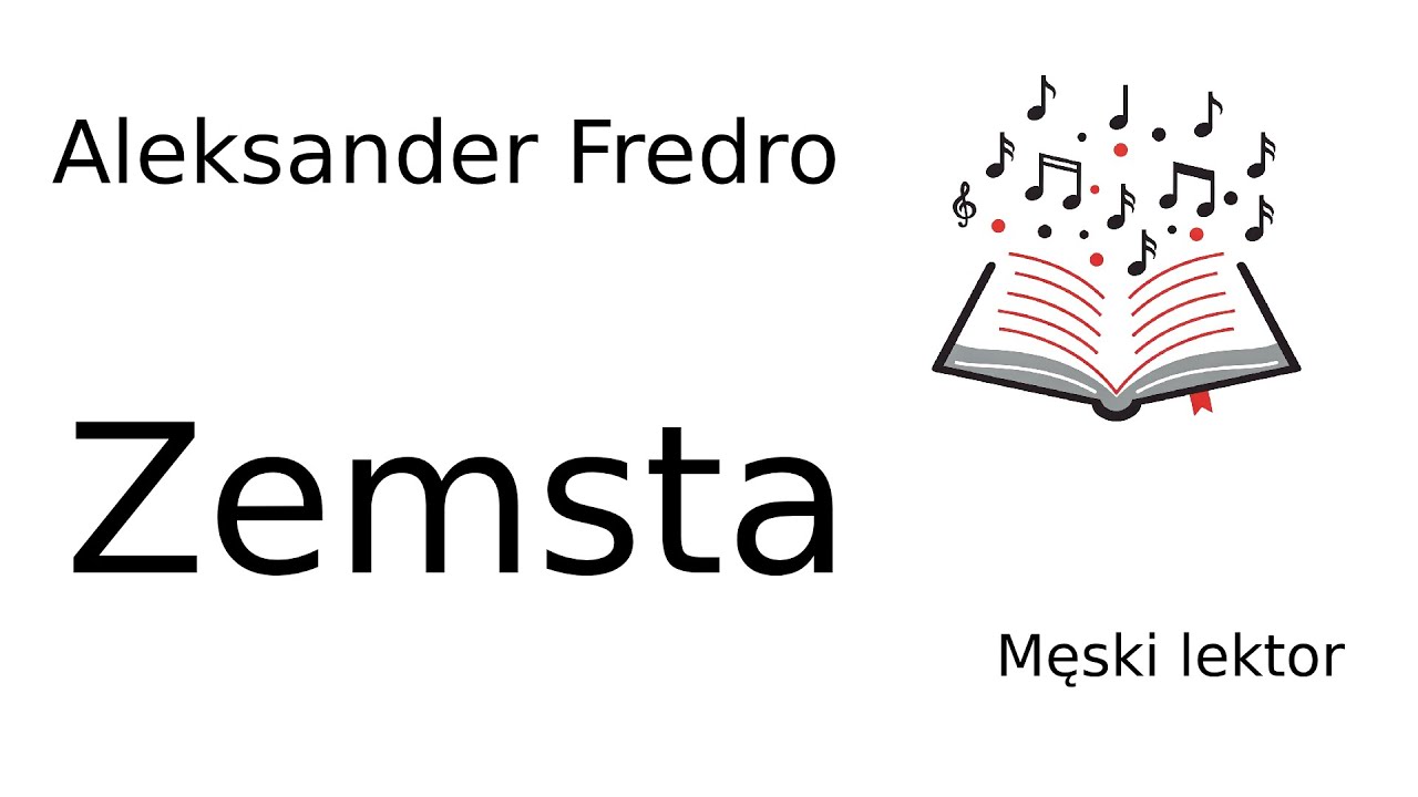 ZEMSTA- Aleksander Fredro- Pełny audiobook PL- Lektura szkolna z podziałem na AKTY
