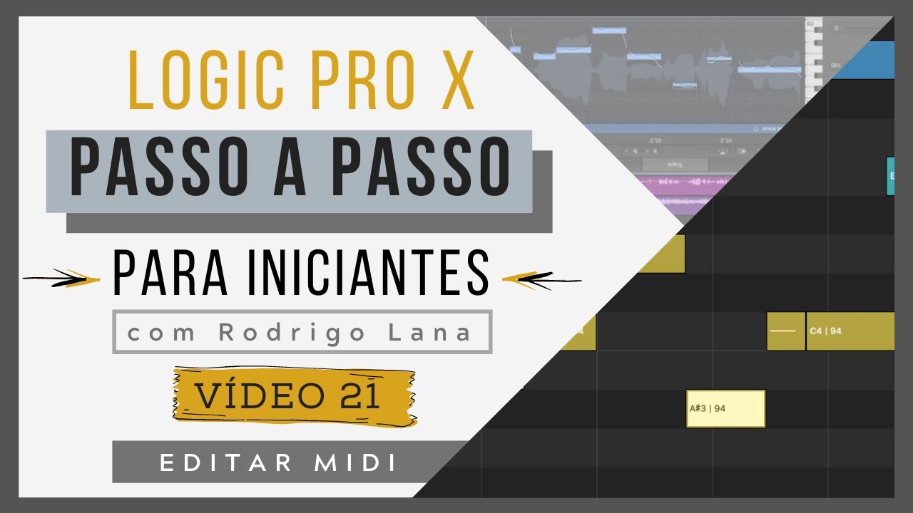 (vídeo 21) Editar MIDI | Curso de Logic Pro X para iniciantes |# 120