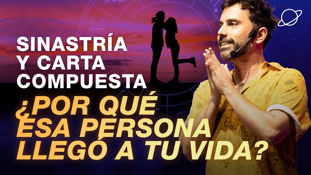 Compatibilidad en las Relaciones y Amor 💘 | Sinastría y Carta Compuesta en Astrología