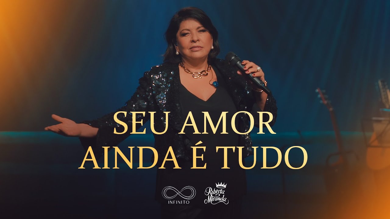 Roberta Miranda – Seu Amor Ainda É tudo (Ao Vivo)
