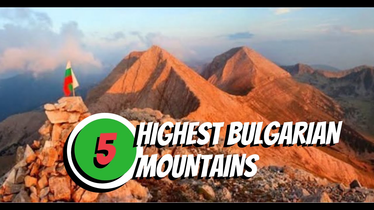 5 Highest Bulgarian Mountains