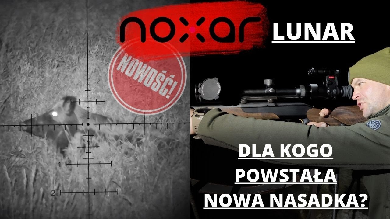 Nowa nasadka NOXAR Lunar - test w łowisku